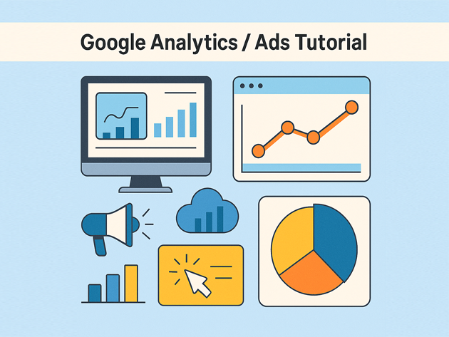 Google Analytics Google Ads tutorial hero graphic with GA4 and Google Ads dashboards and a funnel chart